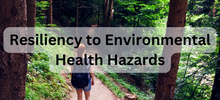 Resiliency to Environmental Health Hazards Quick Link.png