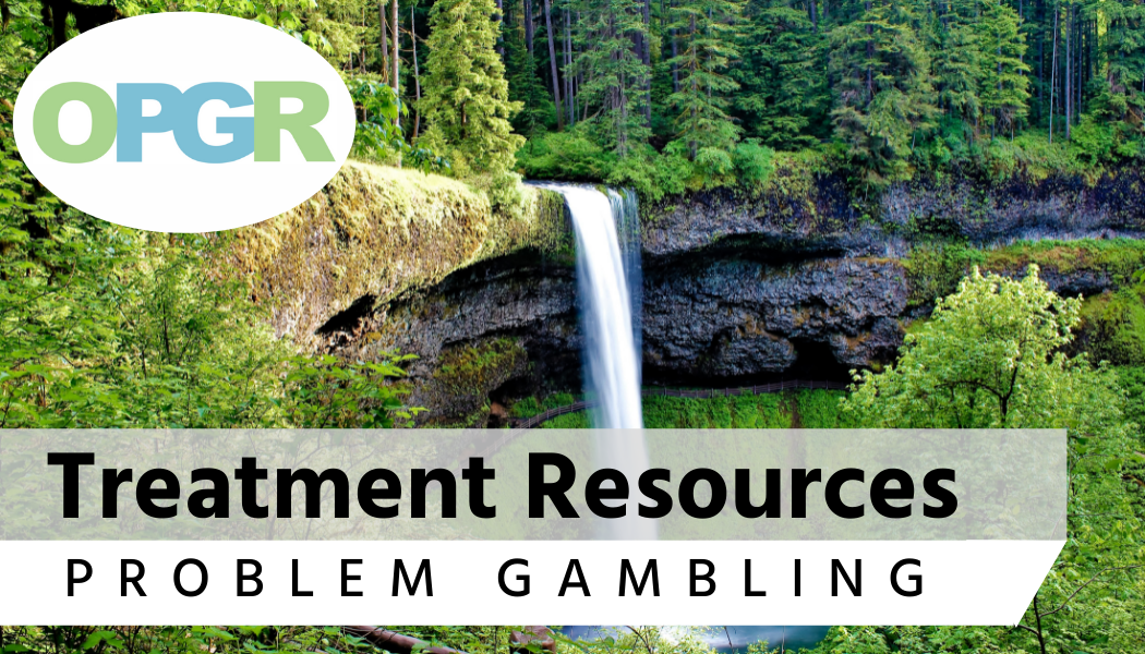 OPGR Treatment resources problem gambling
