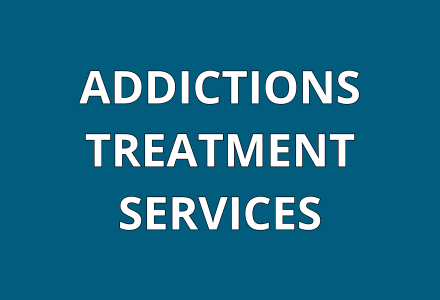 ADDICTIONS TREATMENT SERVICES